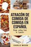 Atracón de comida de Comida En español/Binge eating food in Spanish (eBook, ePUB)