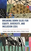Breaking Down Silos for Equity, Diversity, and Inclusion (EDI) (eBook, ePUB)