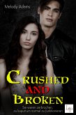 Crushed and Broken (eBook, ePUB)