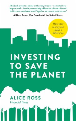 Investing To Save The Planet (eBook, ePUB) - Ross, Alice