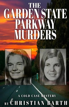 The Garden State Parkway Murders - Barth, Christian