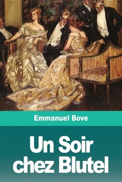 Un Soir chez Blutel - Bove, Emmanuel