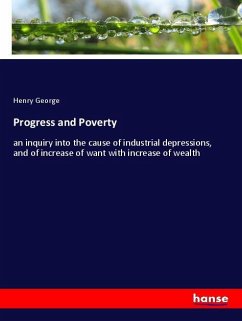 Progress and Poverty - George, Henry