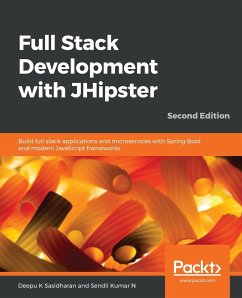 Full Stack Development with JHipster - Sasidharan, Deepu K; Kumar N, Sendil