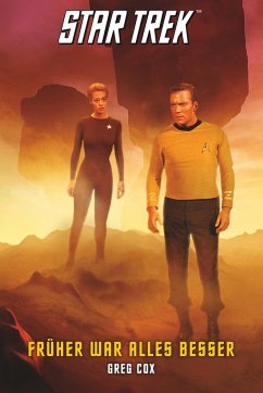 Star Trek - The Original Series 7: Früher war alles besser - Cox, Greg