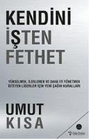 Kendini Isten Fethet - Kisa, Umut