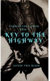 Stranger Than Fiction, Book One: Key To The Highway (eBook, ePUB)
