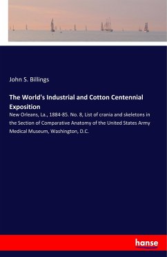 The World's Industrial and Cotton Centennial Exposition - Billings, John S.