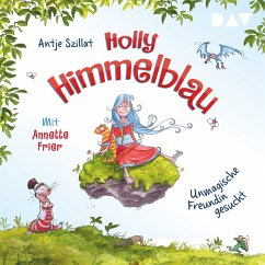 Unmagische Freundin gesucht / Holly Himmelblau Bd.1 (MP3-Download) - Szillat, Antje