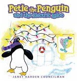 Petie the Penguin and the Electric Igloo