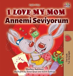 I Love My Mom (English Turkish Bilingual Book) - Admont, Shelley; Books, Kidkiddos