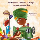 Los Fabulosos Sombreros de Margot - Margot's Fabulous Hats