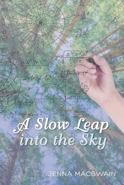 A Slow Leap into the Sky - Macswain, Jenna