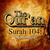 The Qur'an (Arabic Edition with English Translation) - Surah 104 - Al-Humaza (MP3-Download)