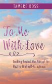 To Me With Love (eBook, ePUB)