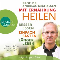 Mit Ernährung heilen (MP3-Download) - Michalsen, Andreas