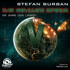 Die Ehre der Legion / Das gefallene Imperium Bd.5 (MP3-Download) - Burban, Stefan