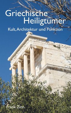 Griechische Heiligtümer (eBook, ePUB) - Zinn, Frank