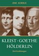 Kleist, Goethe, Hölderlin (eBook, ePUB) - Bild 1
