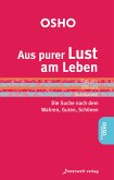 Aus purer Lust am Leben (eBook, ePUB)