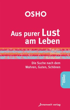 Aus purer Lust am Leben (eBook, ePUB) - Osho