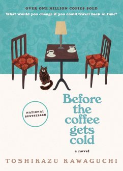 Before the Coffee Gets Cold (eBook, ePUB) - Kawaguchi, Toshikazu