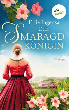 Die Smaragdkönigin (eBook, ePUB) - Ligensa, Elfie