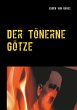 Der Tönerne Götze (eBook, ePUB) - Bild 1