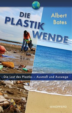 Die Plastik-Wende (eBook, ePUB) - Bates, Albert