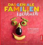 Das geniale Familien-Kochbuch (eBook, ePUB)