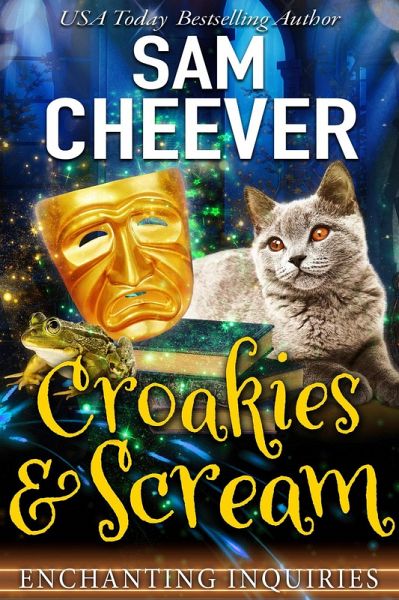 Croakies & Scream (ENCHANTING INQUIRIES, #4) (eBook, ePUB) Croakies & Scream (ENCHANTING INQUIRIES, #4) (eBook, ePUB)