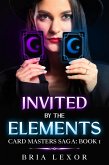 Invited by the Elements (Card Masters Saga, #1) (eBook, ePUB)