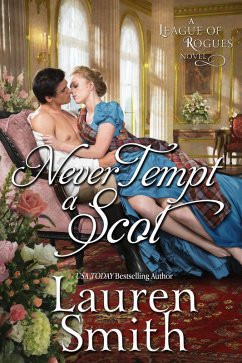 Never Tempt a Scot (The League of Rogues, #12) (eBook, ePUB) - Smith, Lauren