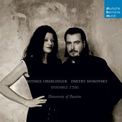 Discovery Of Passion - Dorothee Oberlinger & Dmitry Sinkovsky