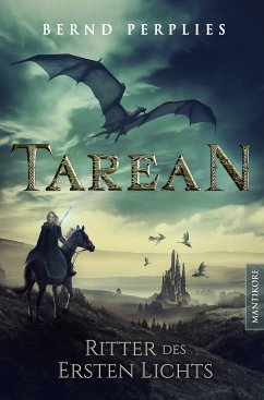 Tarean 3 - Ritter des ersten Lichts (eBook, ePUB) - Perplies, Bernd