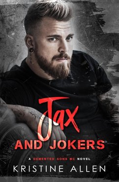 Cover Jax and Jokers (Demented Sons MC Texas, #4) (eBook, ePUB)