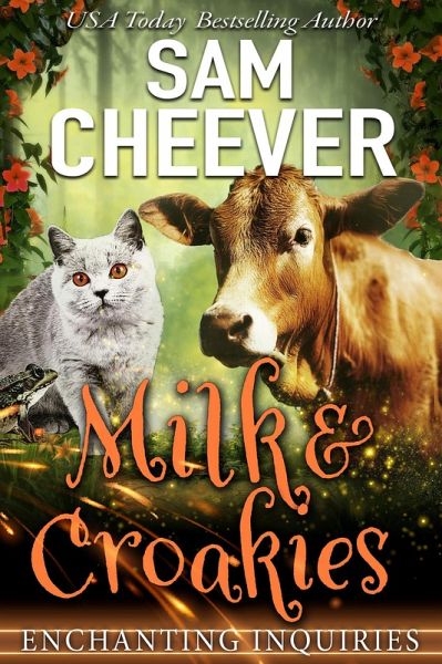 Milk & Croakies (ENCHANTING INQUIRIES, #6) (eBook, ePUB)