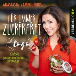 Für immer zuckerfrei - to go (MP3-Download) - Zampounidis, Anastasia