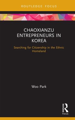 Chaoxianzu Entrepreneurs in Korea (eBook, ePUB) - Woo, Park