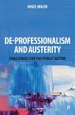 De-Professionalism and Austerity (eBook, ePUB) De-Professionalism and Austerity (eBook, ePUB)