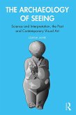 The Archaeology of Seeing (eBook, ePUB)