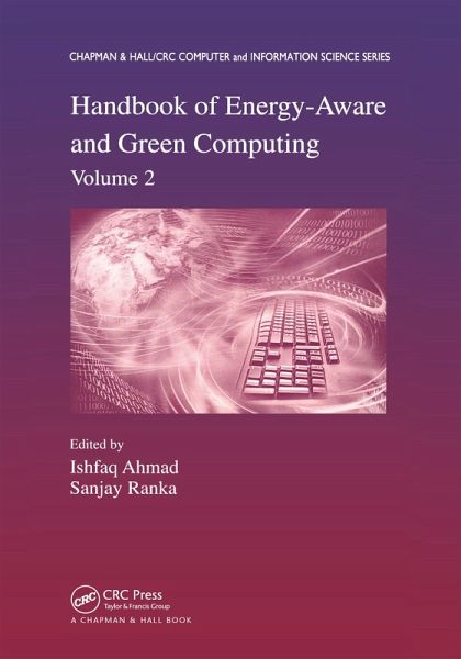 Handbook of Energy-Aware and Green Computing, Volume 2 (eBook, PDF) Handbook of Energy-Aware and Green Computing, Volume 2 (eBook, PDF)