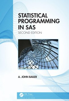 Statistical Programming in SAS (eBook, PDF) - Bailer, A. John