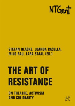 The Art of Resistance (eBook, PDF) - Braeckman, Colette; Lima, Daniel; Menasse, Robert; Muraya, Ogutu; Nuur, Yoonis Osman; Pali, Brunilda; Schoukens, Hendrik; Sagnet, Yvan; Kairoz, Daniel Fagus; Vumilia, Marc-Antoine; Welzer, Harald; Correia, Maria Lucia Cruz; Zurita, Veridiana; Demba, Aminata; da Silva, Douglas Estevam; Debeuckelaere, Heleen; Delvaux, Beatrice; Guerot, Ulrike; Hermans, Dalilla; Kihangi, Prince