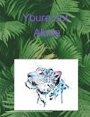 You're not Alone (eBook, ePUB) You're not Alone (eBook, ePUB)