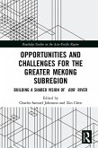 Opportunities and Challenges for the Greater Mekong Subregion (eBook, ePUB)