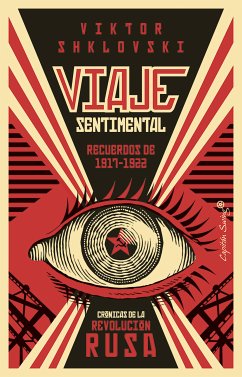 Viaje Sentimental: Recuerdos de 1917-1922 (eBook, ePUB) - Shklovski, Viktor