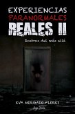 Experiencias Paranormales Reales II (eBook, ePUB)