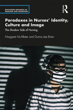 Cover Paradoxes in Nurses' Identity, Culture and Image (eBook, PDF)