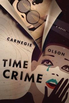 Time Crime (eBook, ePUB) - Olson, Carnegie